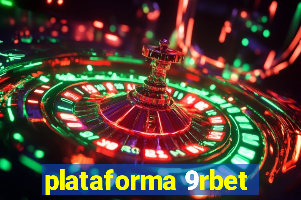 plataforma 9rbet